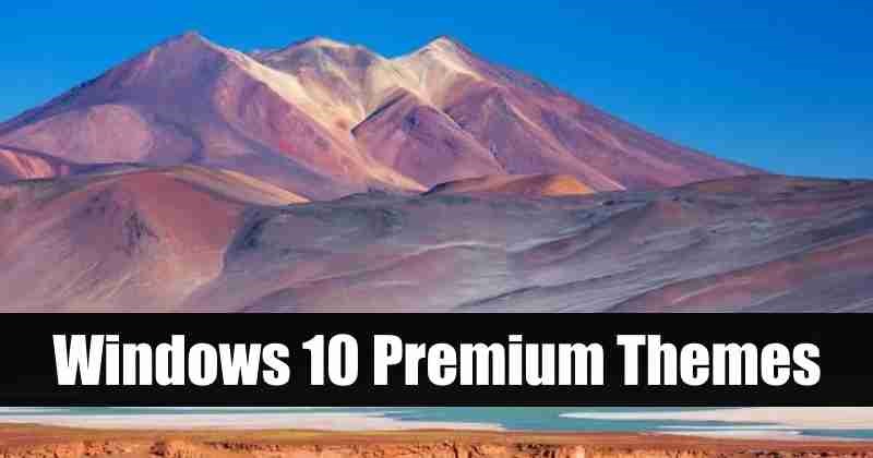 Download New Premium Theme Packs for Your Windows 10 PC